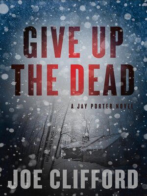 cover image of Give Up the Dead